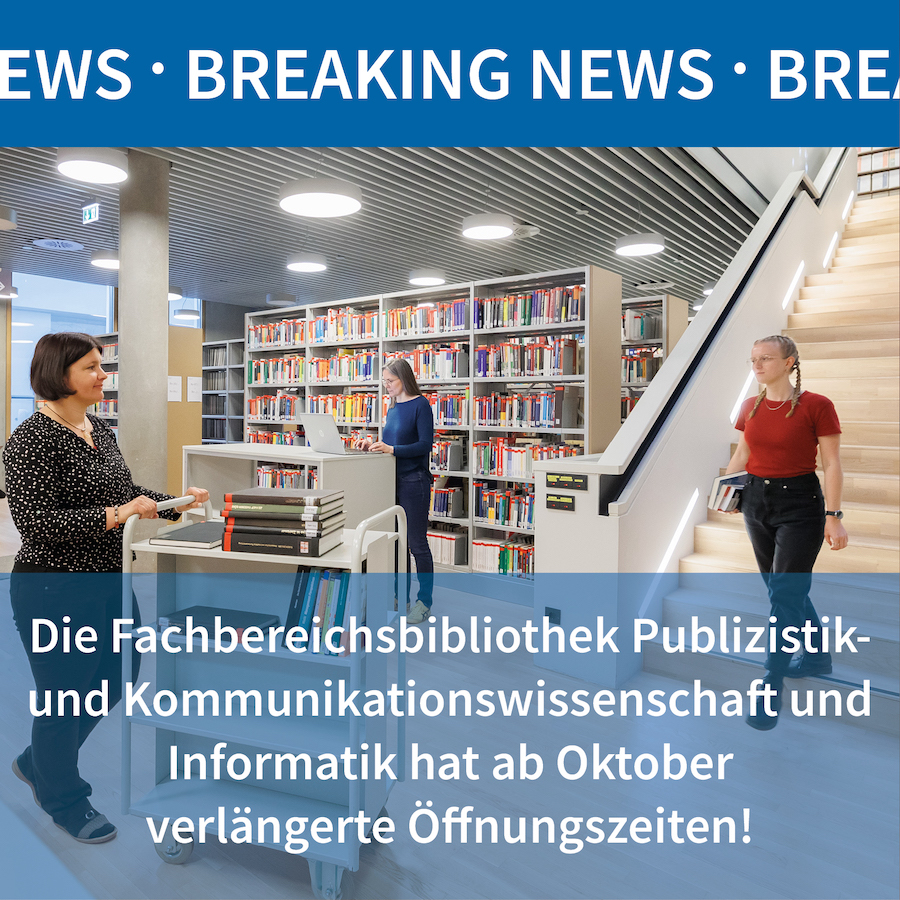 Bild aus der FB PKWI mit Angestellten und Studierenden, darüber Informationstext 'Die Fachbereichsbibliothek Publizistik- und Kommunikationswissenschaft und Informatik hat ab Oktober verlängerte Öffnungszeiten!'